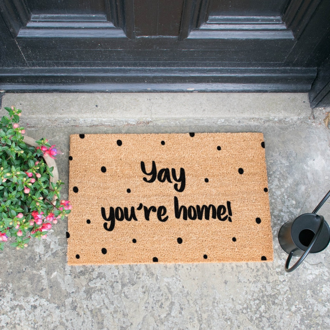 Door mat - Large ... yay you’re home BLACK