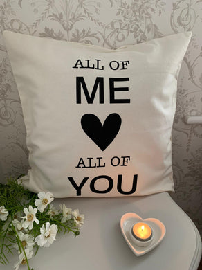 Cushion Cover ... All of Me ... 50cm x 50cm