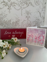 Load image into Gallery viewer, Metal foil plaque ... Love Always