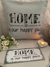 Load image into Gallery viewer, Metal foil plaque ... Home is Our Happy Place