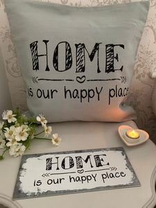 Metal foil plaque ... Home is Our Happy Place